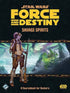 Star Wars: Force and Destiny: Savage Spirits - RPG