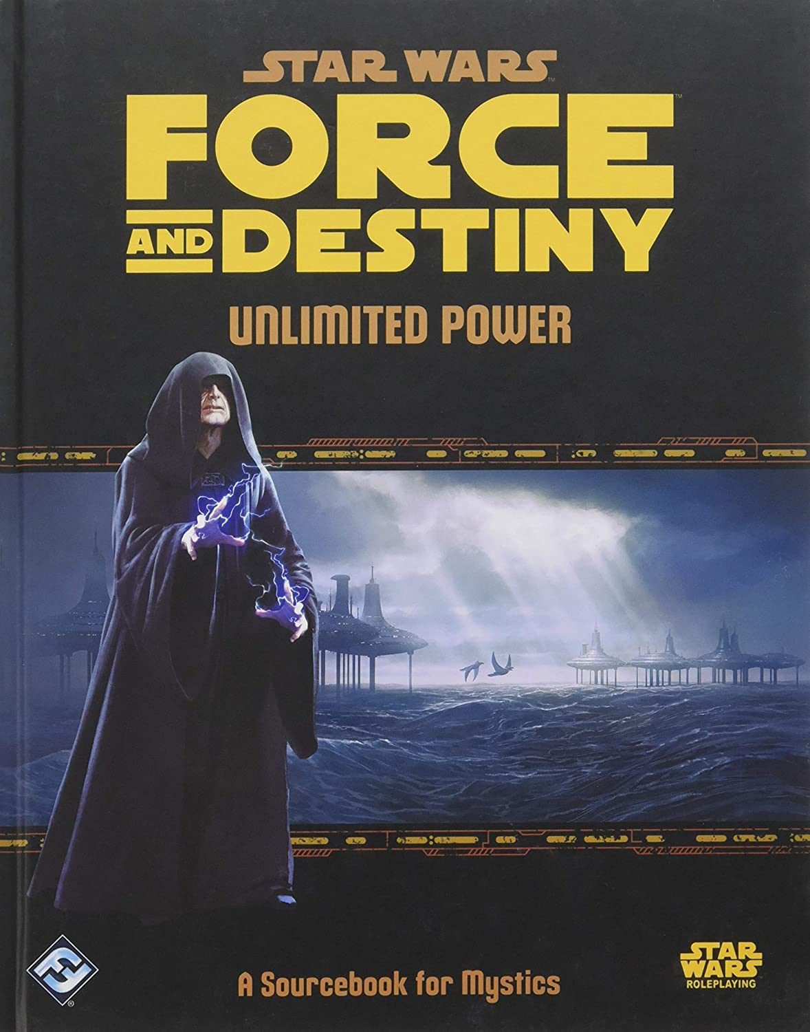 Star Wars: Force and Destiny RPG Book: Unlimited Power - RPG