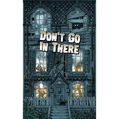 Don't Go In There - Board Game