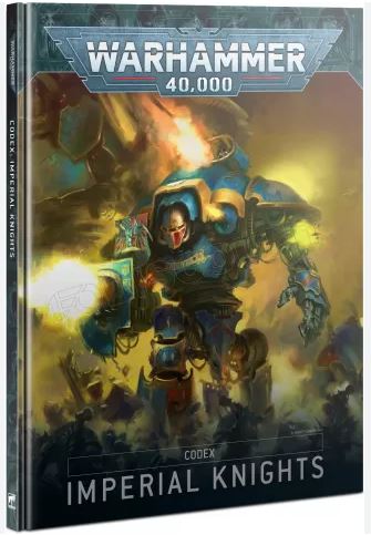 Warhammer Codex Imperial Knights (French)