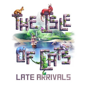 The Isle Of Cats: Late Arrivals Expansion - Board Game