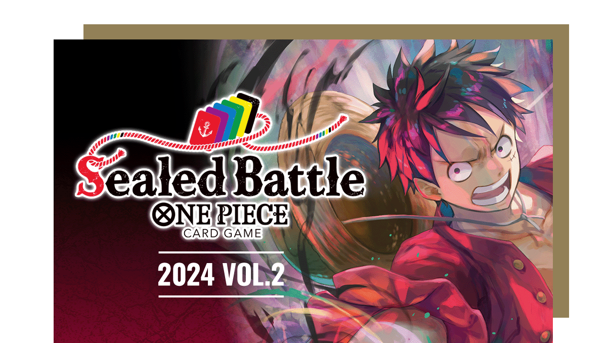 One Piece Sealed Battle 2024 Vol.2 Event Ticket August 10, 10:30 AM